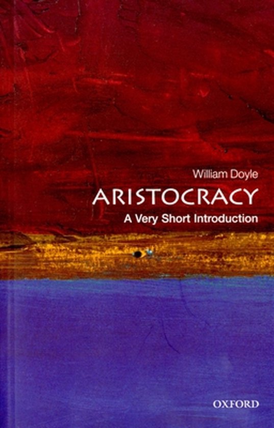 Aristocracy A Very Short Introduction