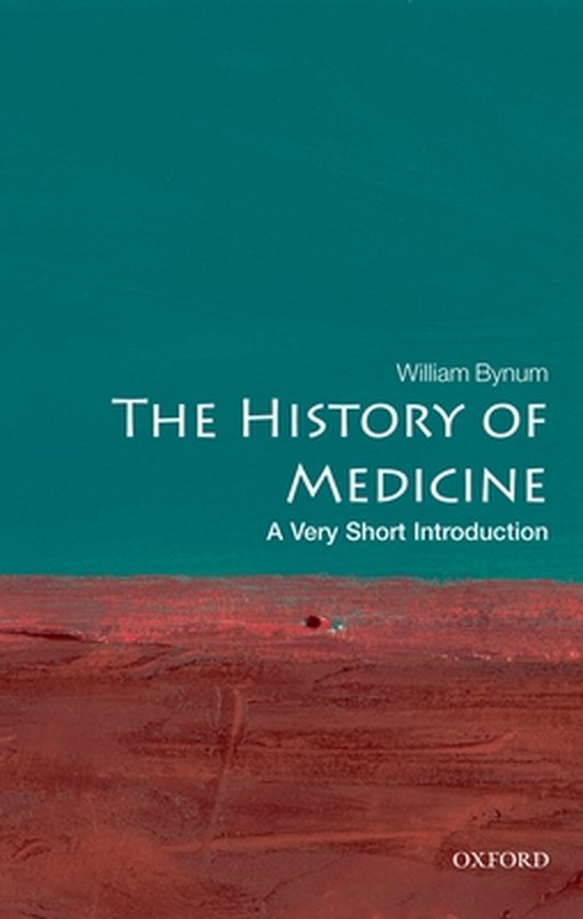 History Of Medicine: A Very Short Introduction