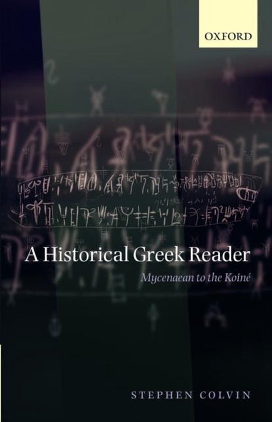 Historical Greek Reader Mycenaean To The