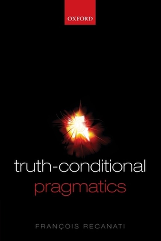 Truth-conditional Pragmatics