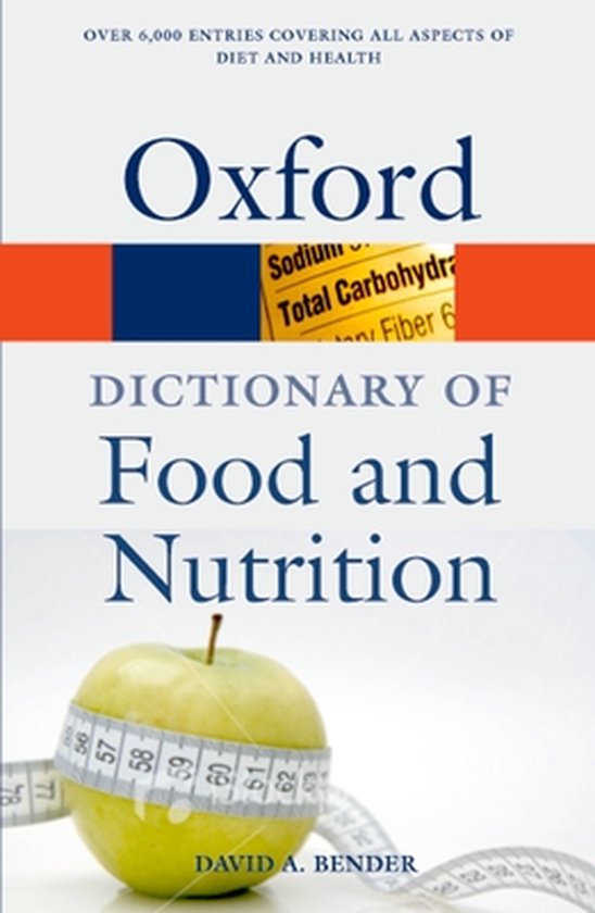 A Dictionary Of Food And Nutrition