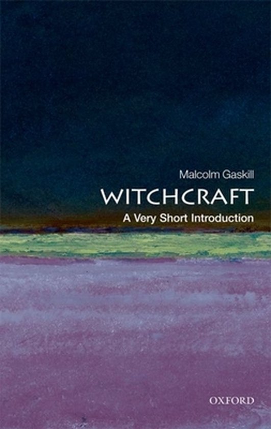 Witchcraft A Very Short Introduction