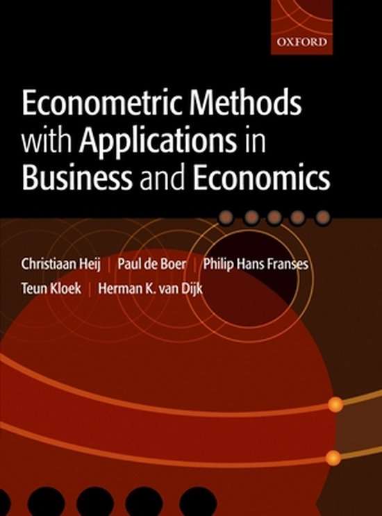 Econometric Methods With Applications in Business and Economics