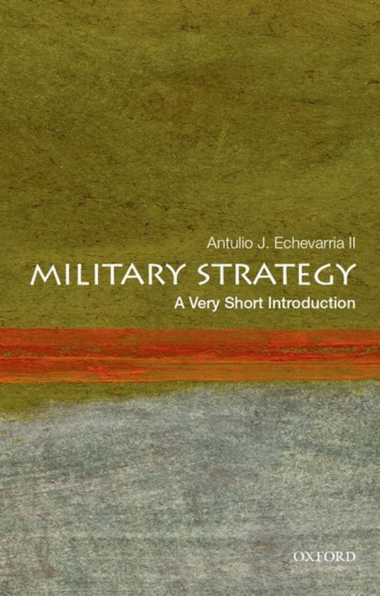 Very Short Introductions - Military Strategy