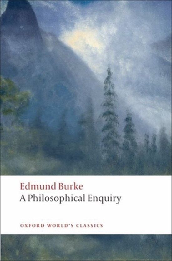 A Philosophical Enquiry into the Origin of Our Ideas of the Sublime and Beautiful