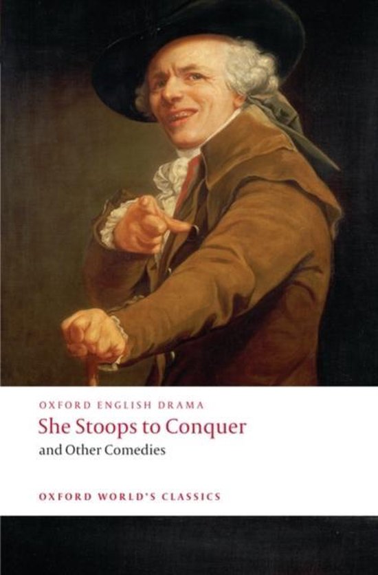 She Stoops To Conquer & Other Comedies