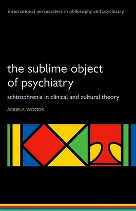 The Sublime Object of Psychiatry