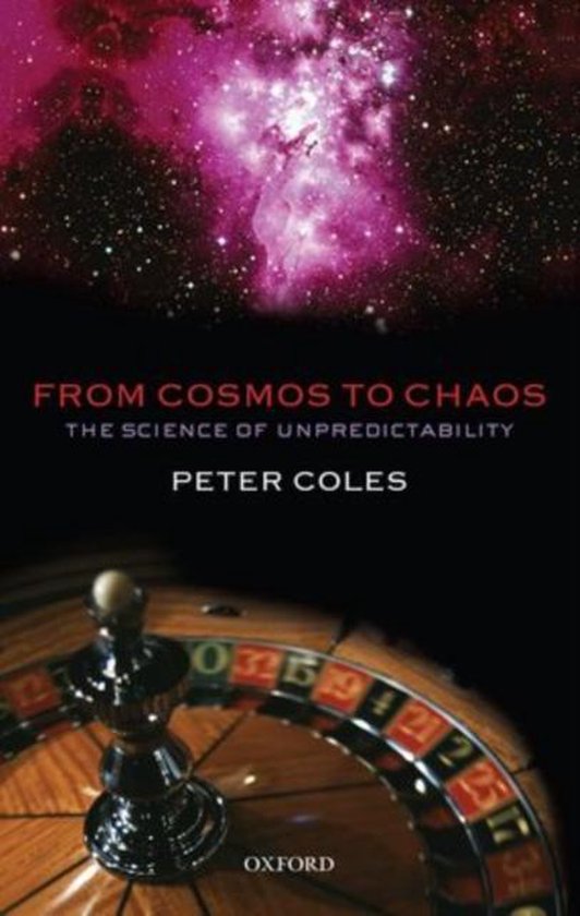 From Cosmos to Chaos The Science of Unpredictability