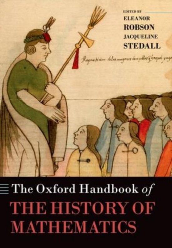 Oxford Handbook Of The History Of Mathematics