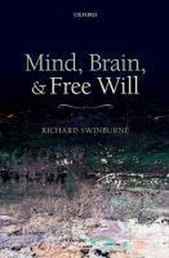 Mind Brain & Free Will