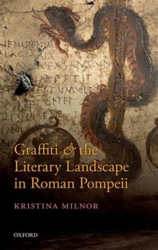 Graffiti and the Literary Landscape in Roman Pompeii