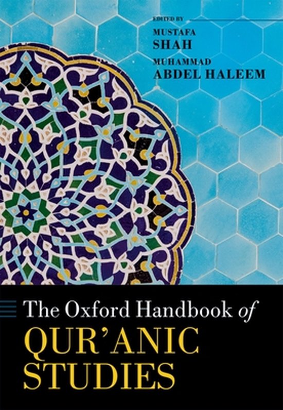 The Oxford Handbook of Qur'anic Studies