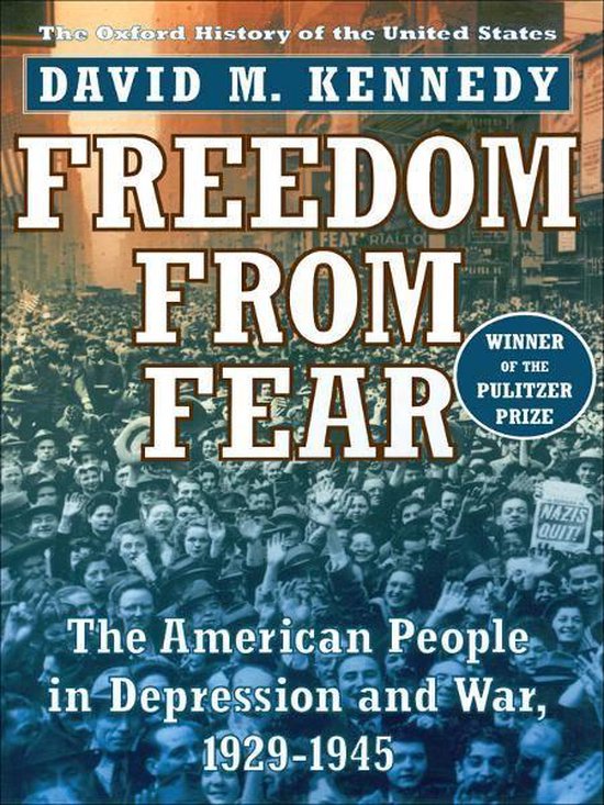 Oxford History of the United States - Freedom from Fear