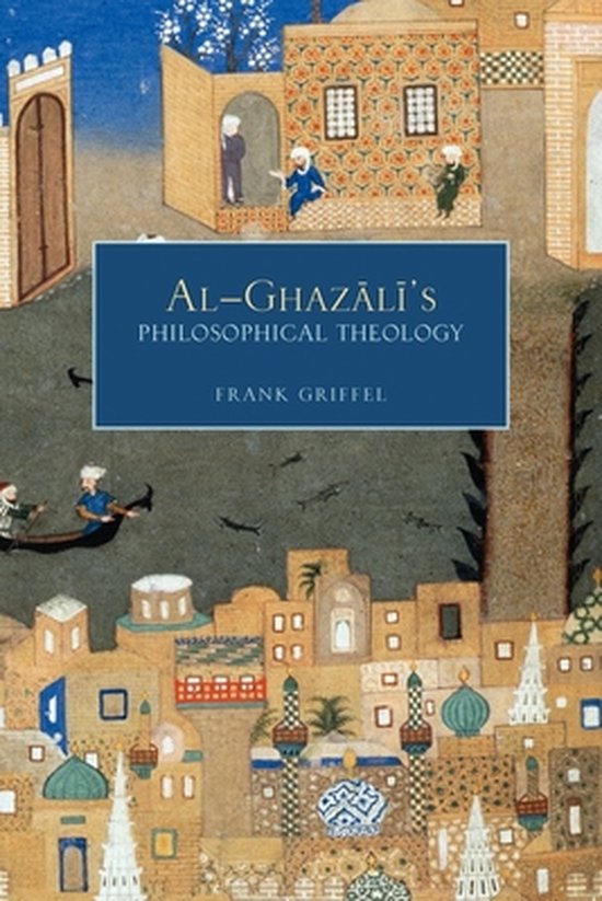 Al-Ghazali's Philosophical Theology