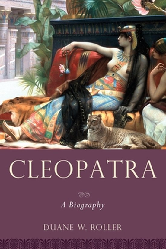 Cleopatra A Biography