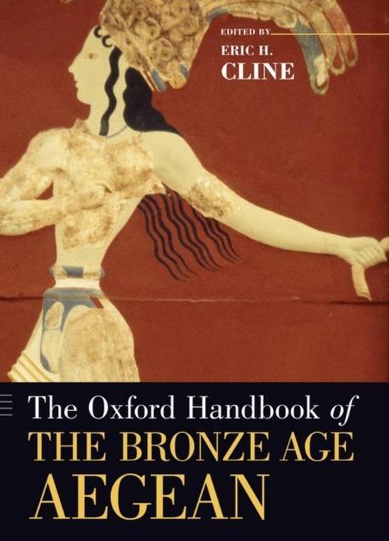 Oxford Handbook Of The Bronze Age Aegean