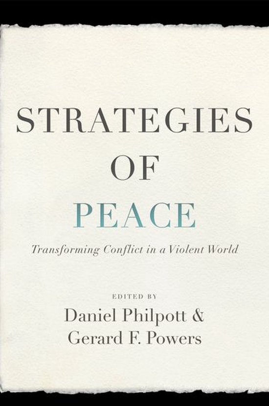 Studies in Strategic Peacebuilding - Strategies of Peace