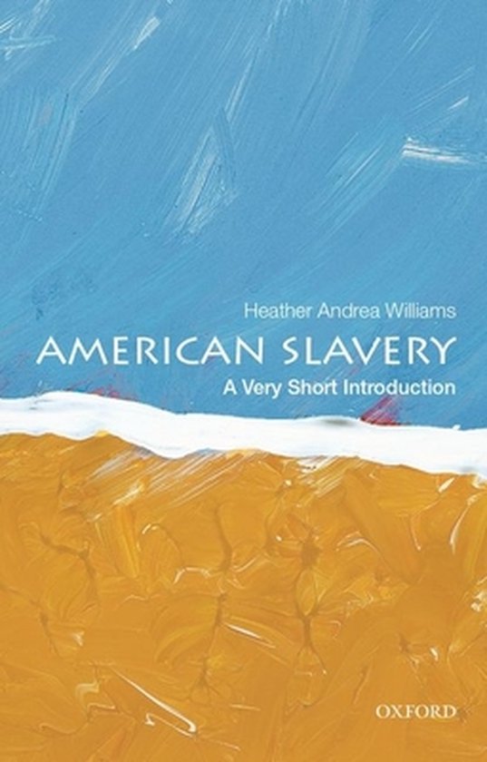 Very Short Introduction American Slavery