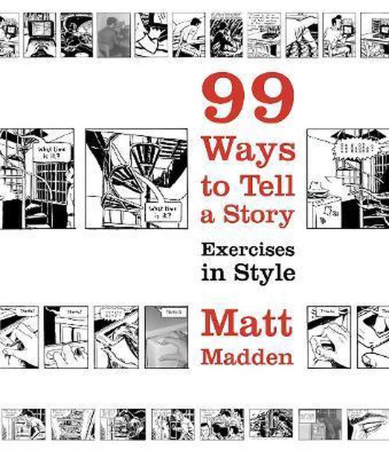 99 Ways To Tell A Story