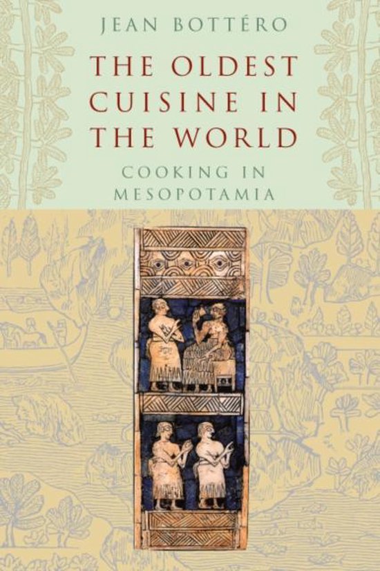 The Oldest Cuisine in the World - Cooking in Mesopotamia