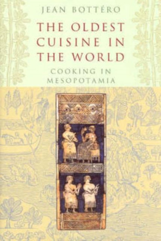 The Oldest Cuisine in the World - Cooking in Mesopotamia