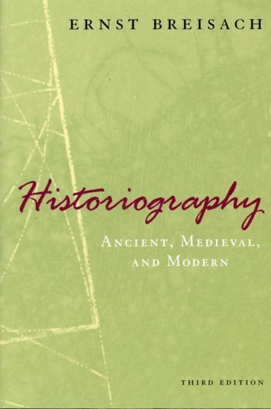 Historiography - Ancient, Medieval and Modern 3e