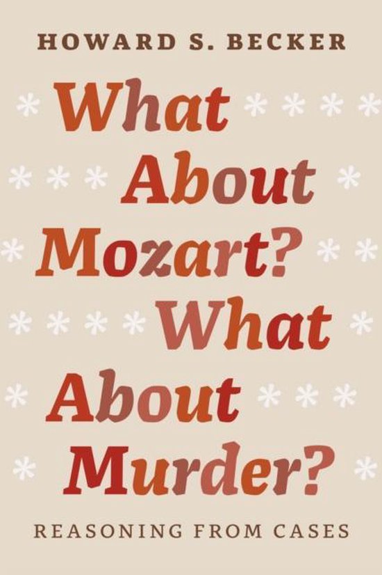 What About Mozart? What About Murder? - Reasoning From Cases