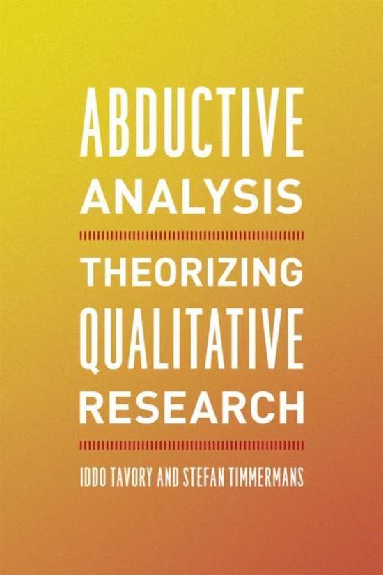 Abductive Analysis - Theorizing Qualitative Research