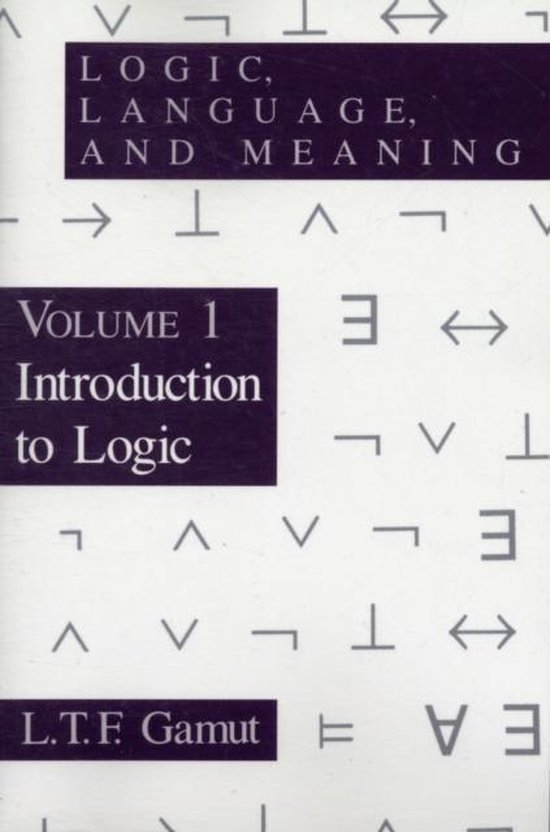 Volume 1 Introduction to Logic Logic, Language, & Meaning, V I (Paper)