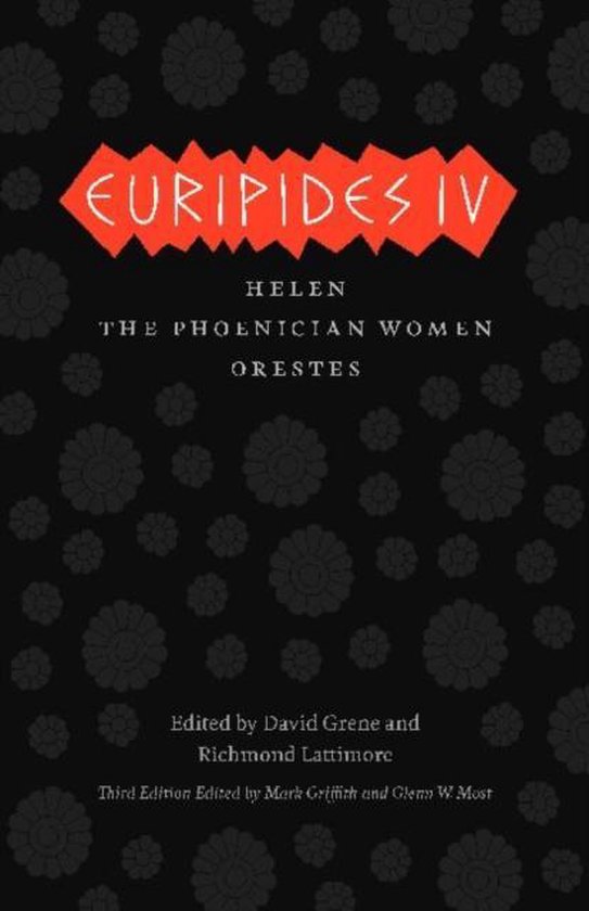 Euripides IV - Helen, The Phoenician Women, Orestes