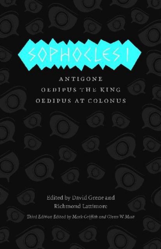 Sophocles I - Antigone, Oedipus the King, Oedipus at Colonus