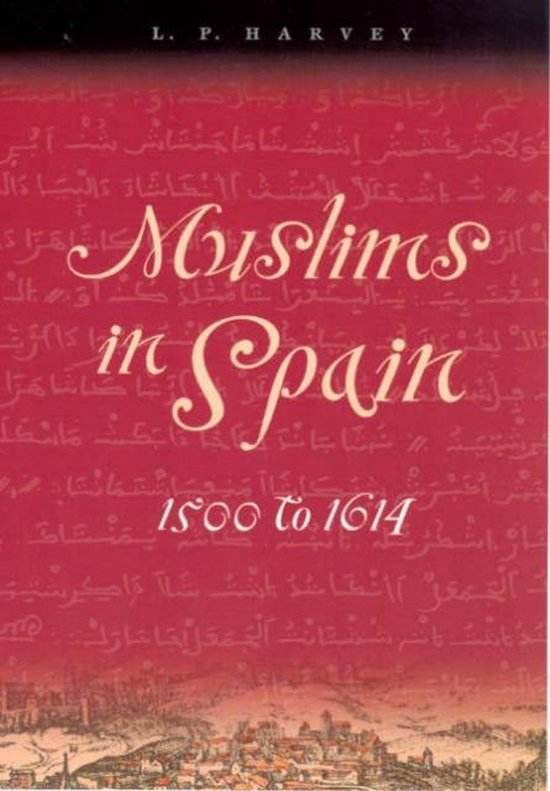 Muslims in Spain 1500 to 1614