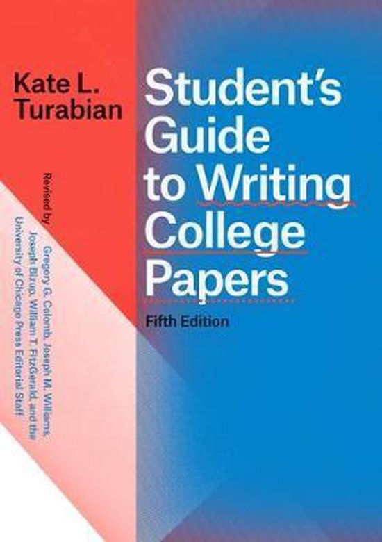 Student`s Guide to Writing College Papers, Fifth Edition