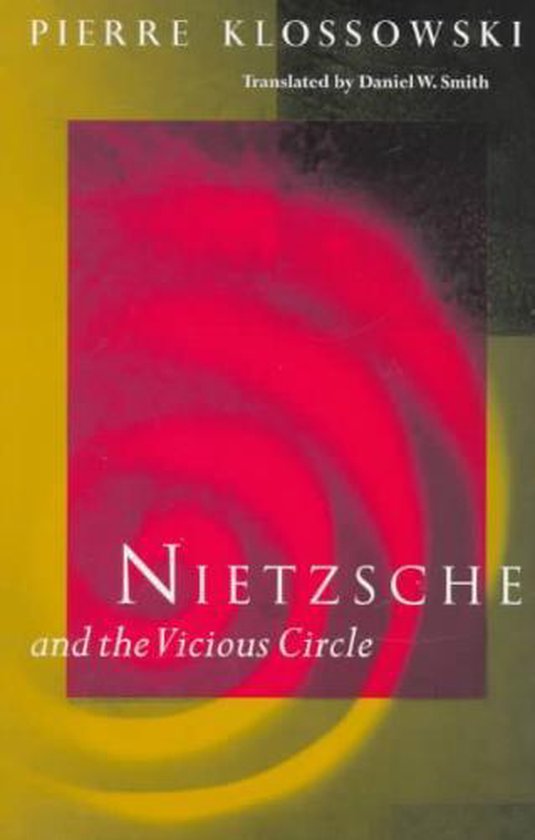 Nietzsche and the Vicious Circle