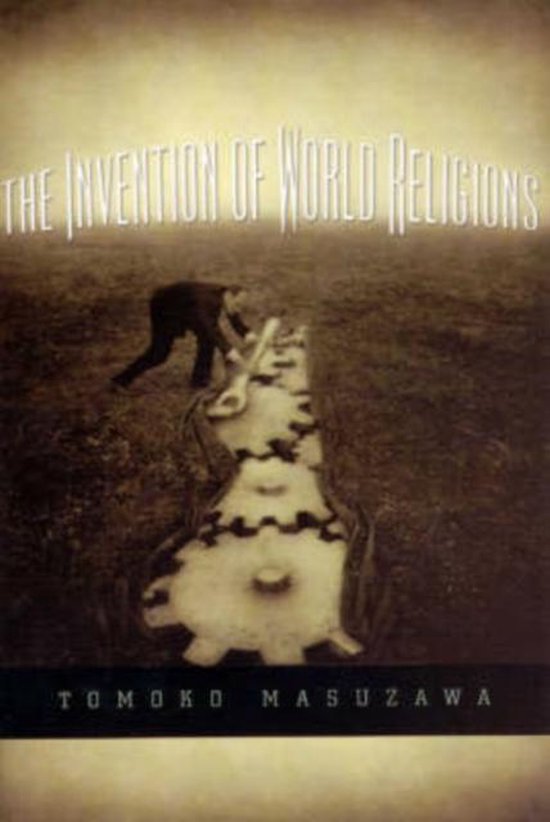 The Invention Of World Religions