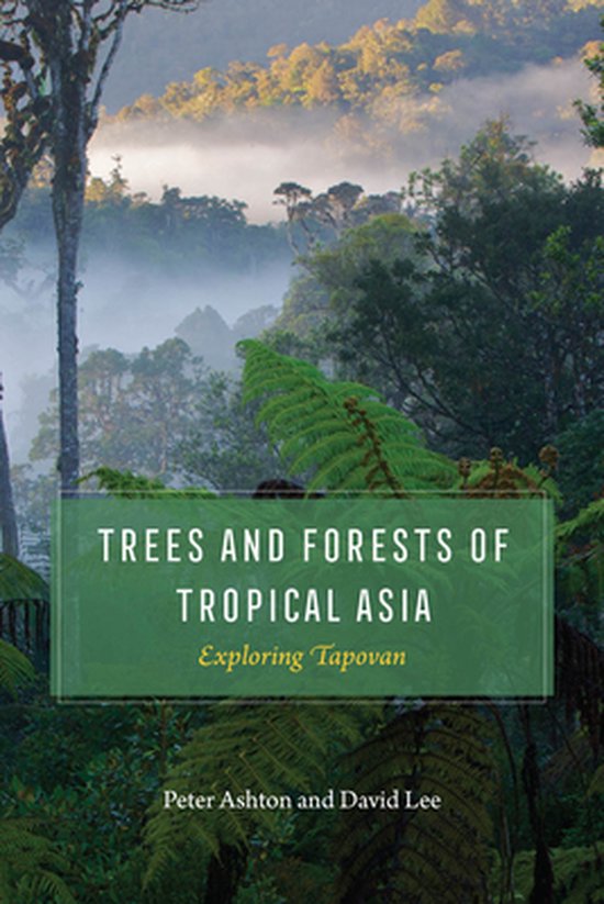 Trees and Forests of Tropical Asia