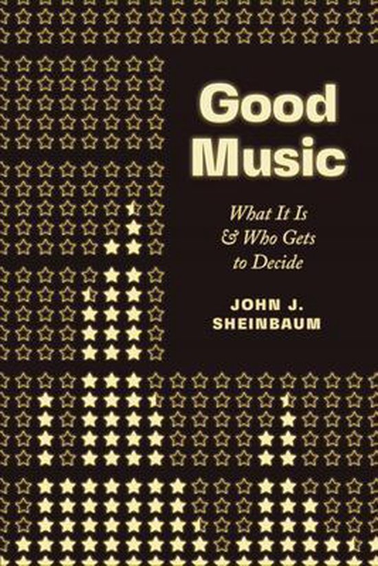 Good Music – What It Is and Who Gets to Decide