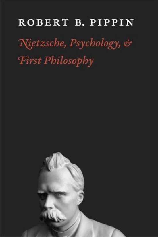 Nietzsche, Psychology and First Philosophy