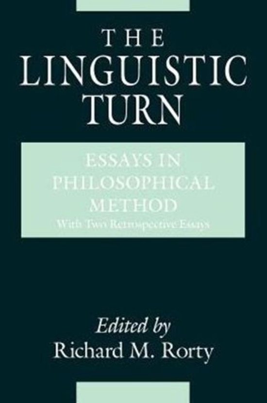 The Linguistic Turn W/2 Added Essays