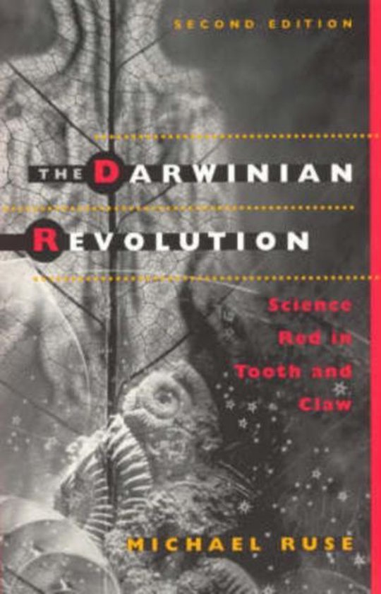 The Darwinian Revolution - Science Red in Tooth & Claw 2e