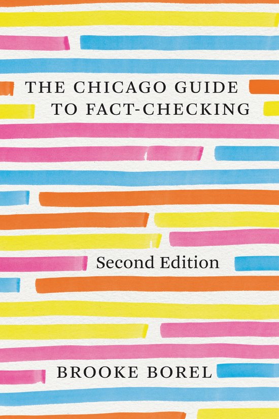 Chicago Guides to Writing, Editing, and Publishing-The Chicago Guide to Fact-Checking, Second Edition