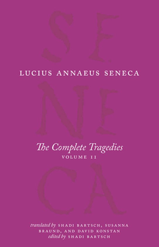 The Complete Works of Lucius Annaeus Seneca-The Complete Tragedies, Volume 2