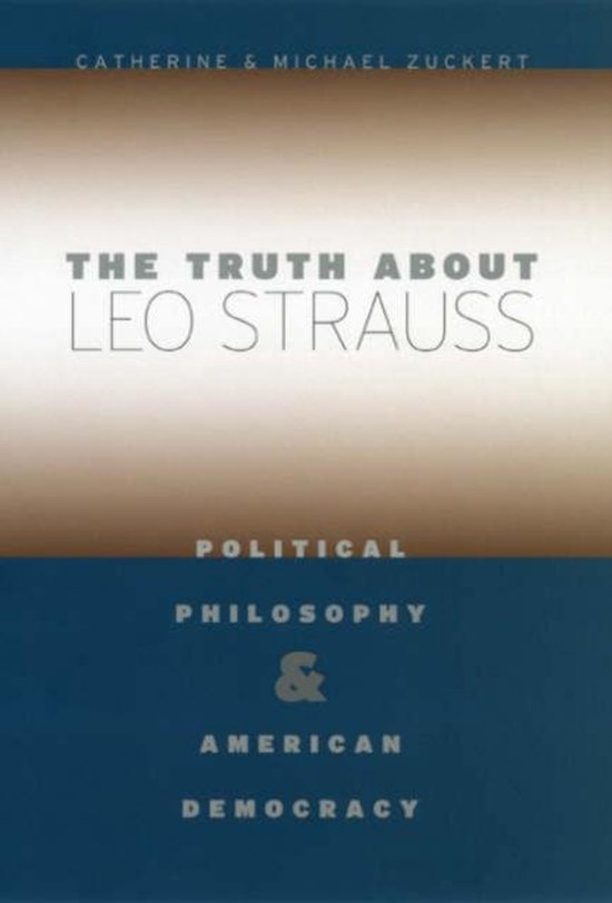 The Truth about Leo Strauss