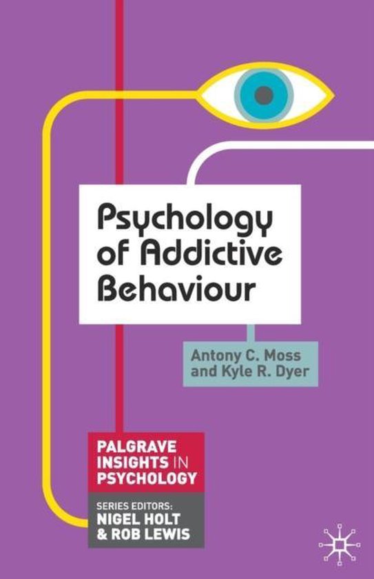 Psychology Of Addictive Behaviour