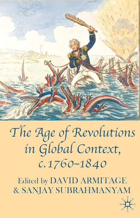 Age Revolutions Global Context 1760-1840