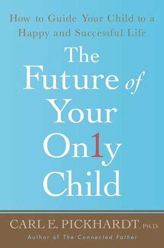 The Future of Your Only Child