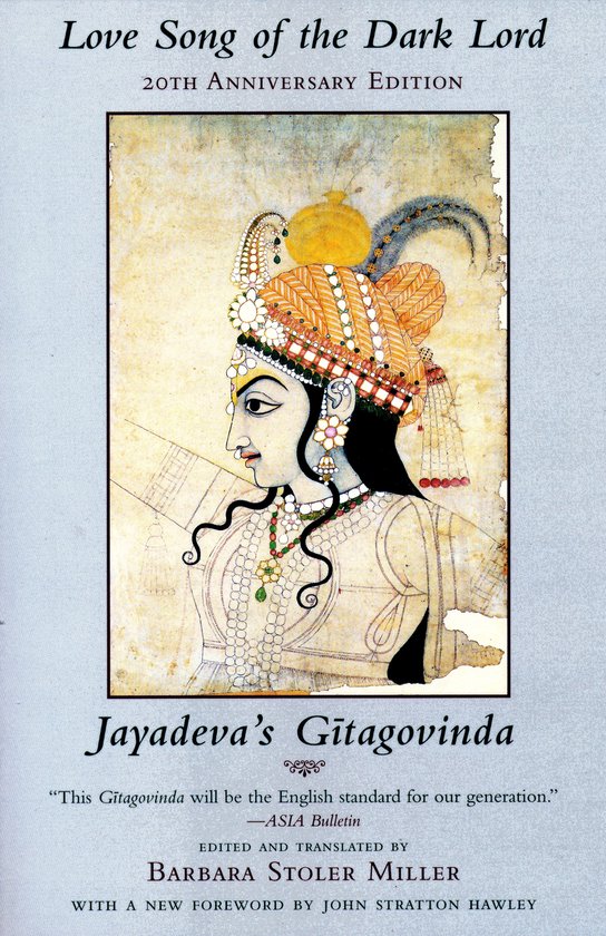 Love Song of The Dark Lord - Jayadeva's Gitagovinda