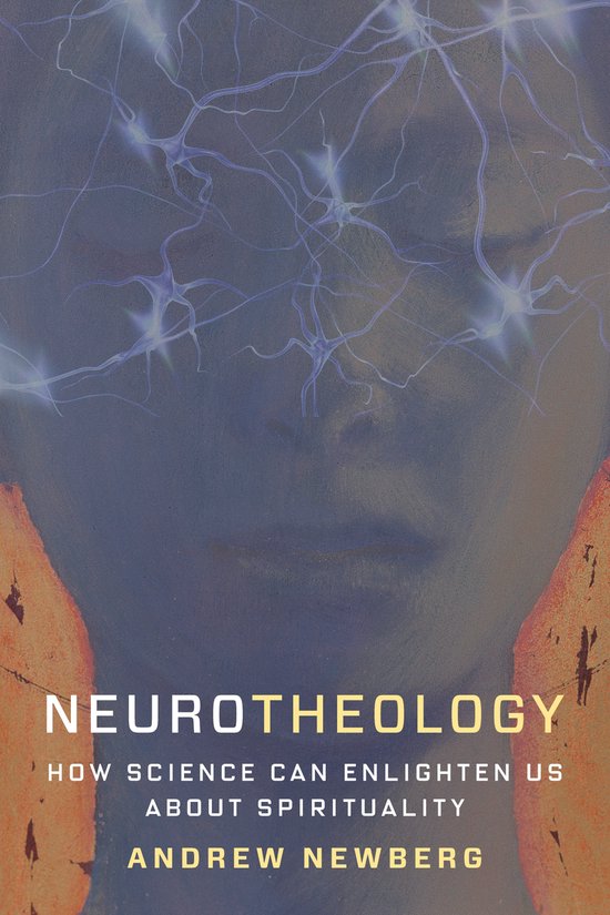 Neurotheology – How Science Can Enlighten Us About Spirituality