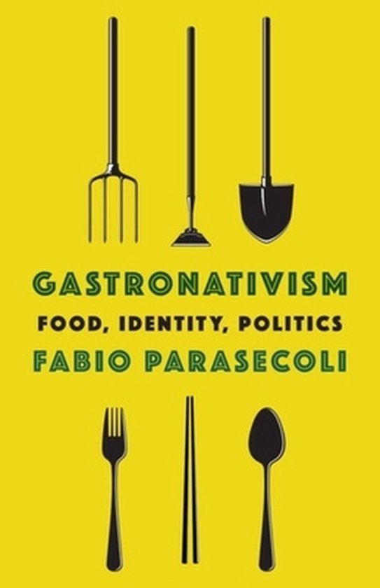 Arts and Traditions of the Table: Perspectives on Culinary History- Gastronativism