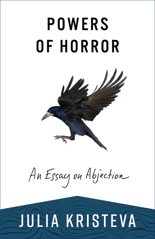 European Perspectives: A Series in Social Thought and Cultural Criticism- Powers of Horror